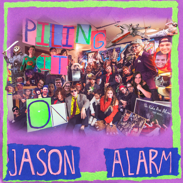 Piling It On by Jason Alarm — album art